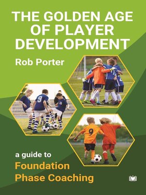 cover image of The Golden Age of Player Development